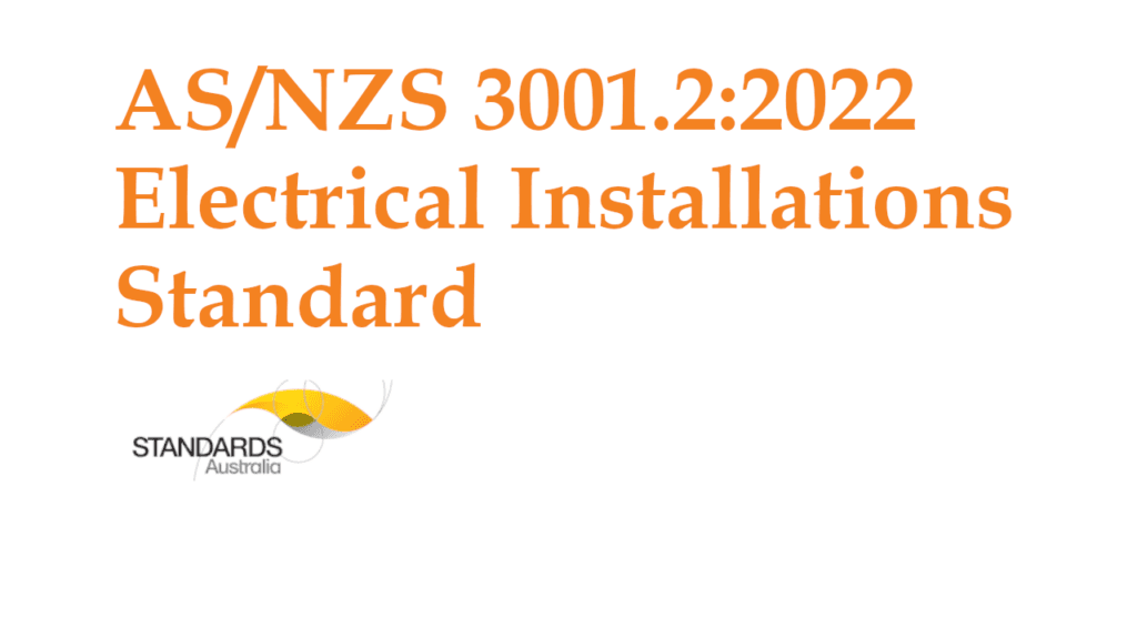 AS/NZS3001.22022 Electrical System Safety In RVs (Caravans, Motor